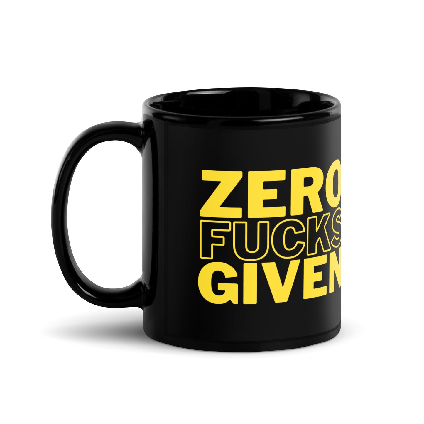 Zero Fucks Given - Black Glossy Mug