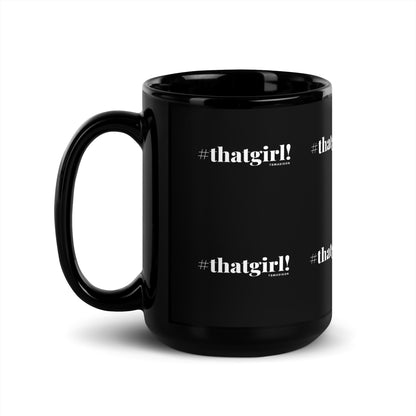 thatgirl! - Black Glossy Mug