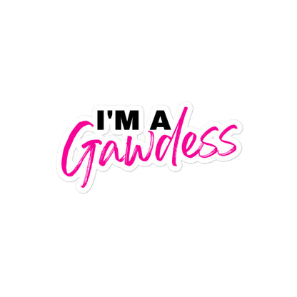 I'm A Gawdess -  Stickers