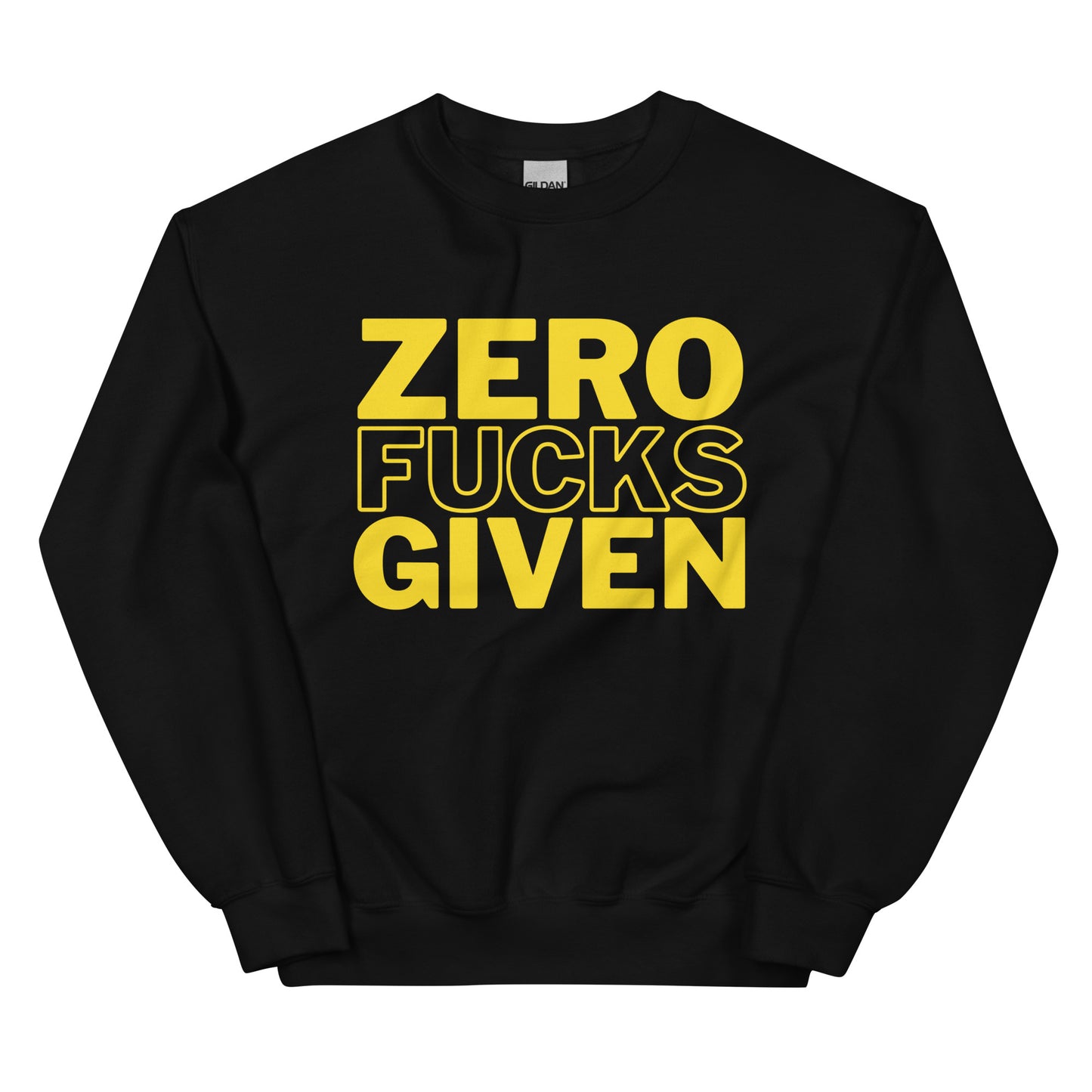 Zero Fucks Given - Unisex Sweatshirt