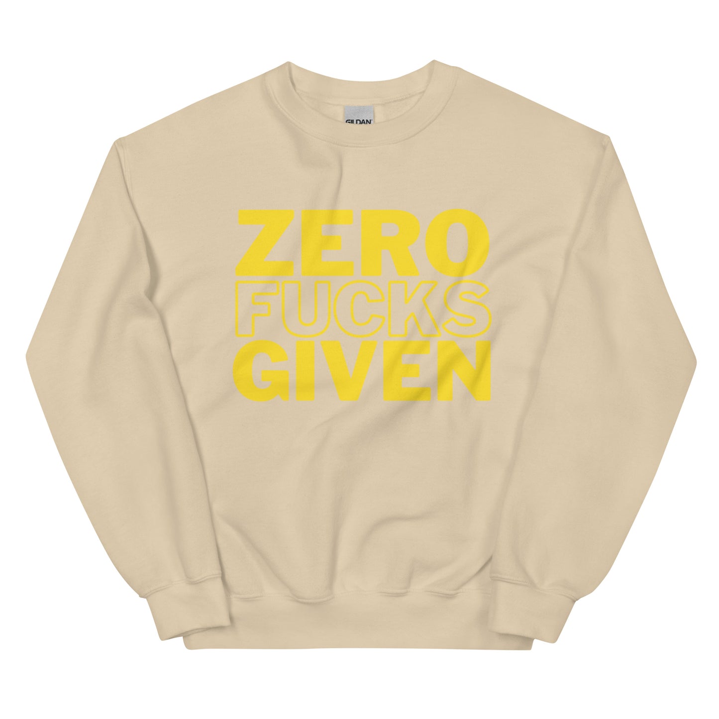 Zero Fucks Given - Unisex Sweatshirt