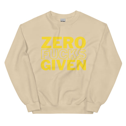 Zero Fucks Given - Unisex Sweatshirt