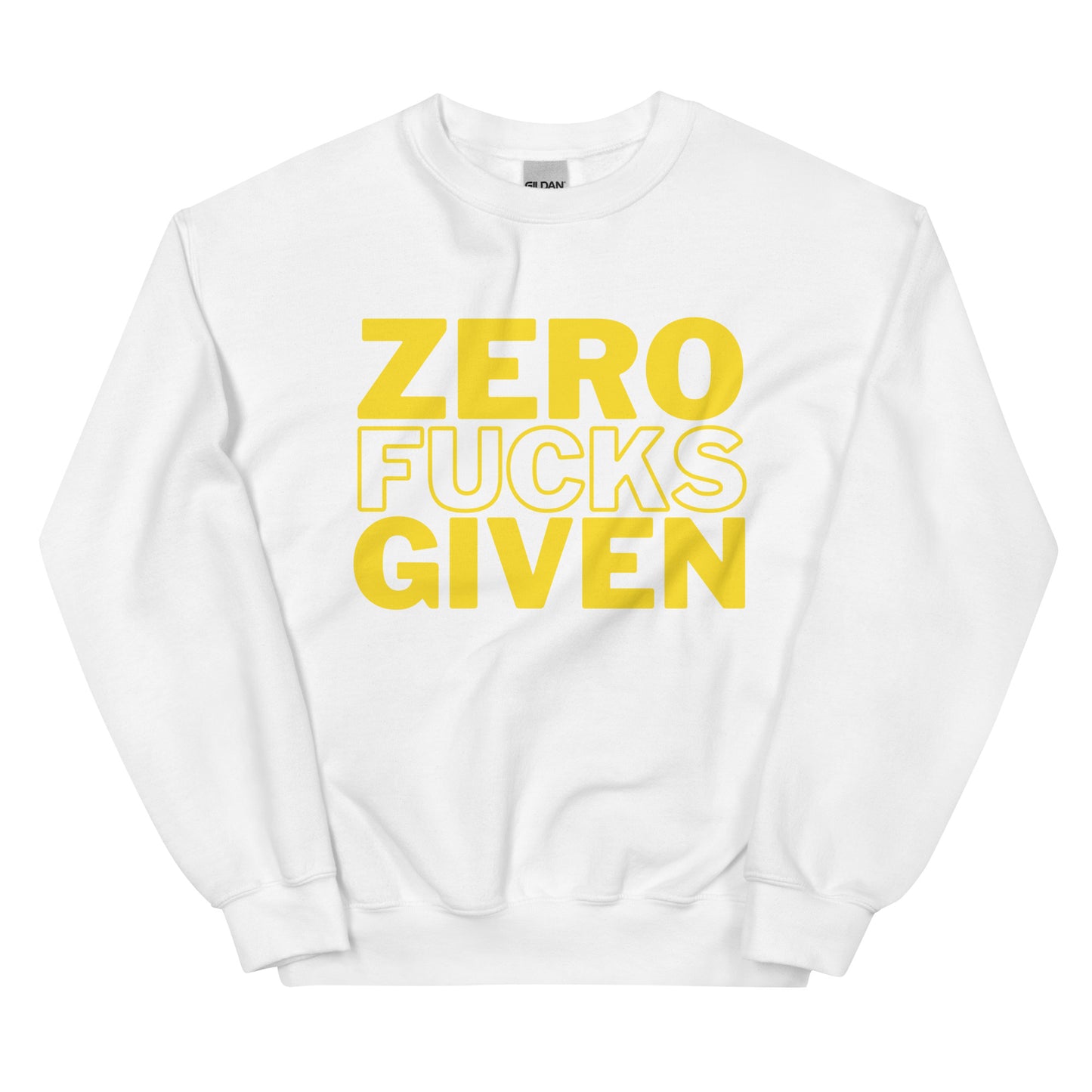 Zero Fucks Given - Unisex Sweatshirt