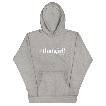 thatgirl! - Unisex Hoodie