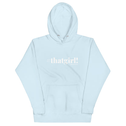 thatgirl! - Unisex Hoodie