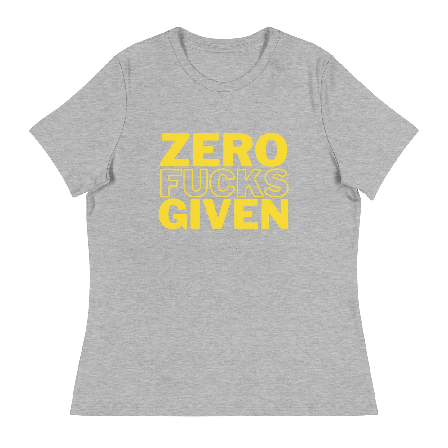 Zero Fucks Given - Women's Relaxed T-Shirt