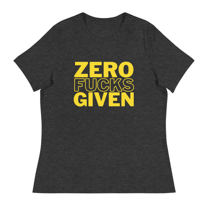 Zero Fucks Given - Women's Relaxed T-Shirt