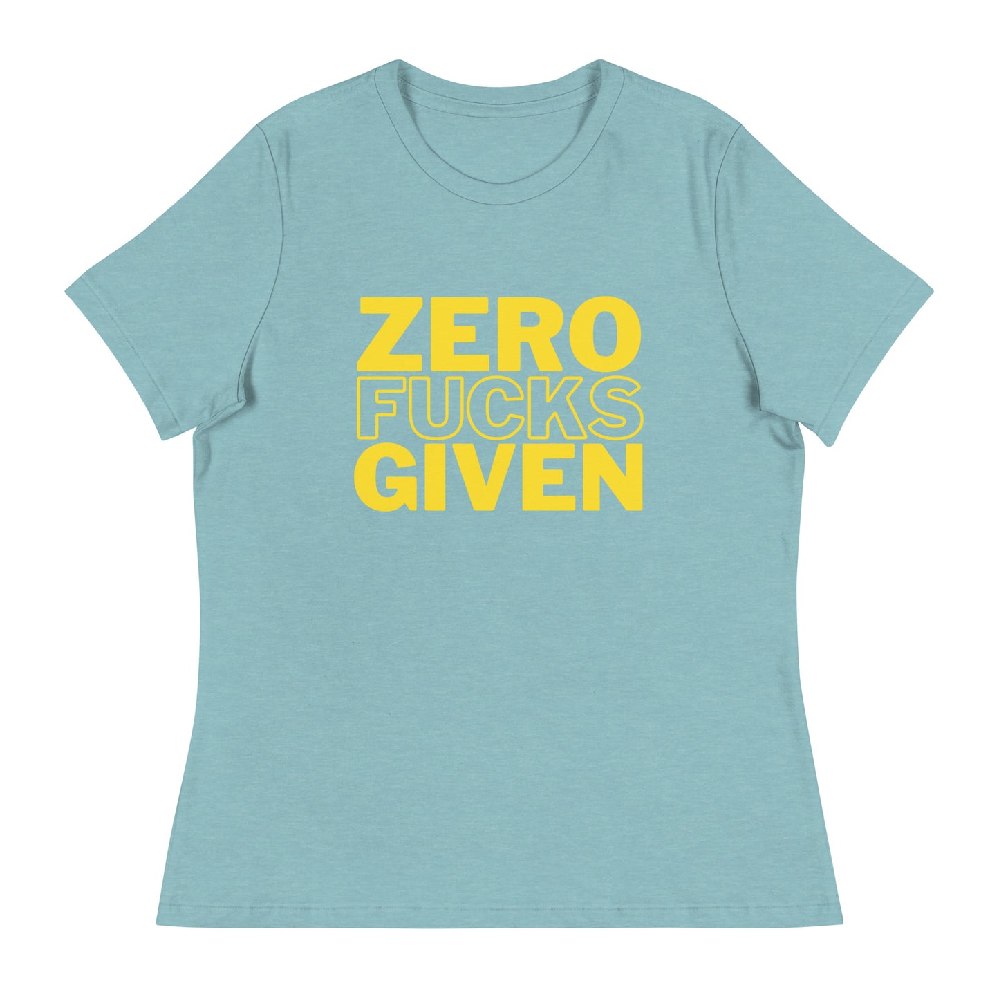 Zero Fucks Given - Women's Relaxed T-Shirt