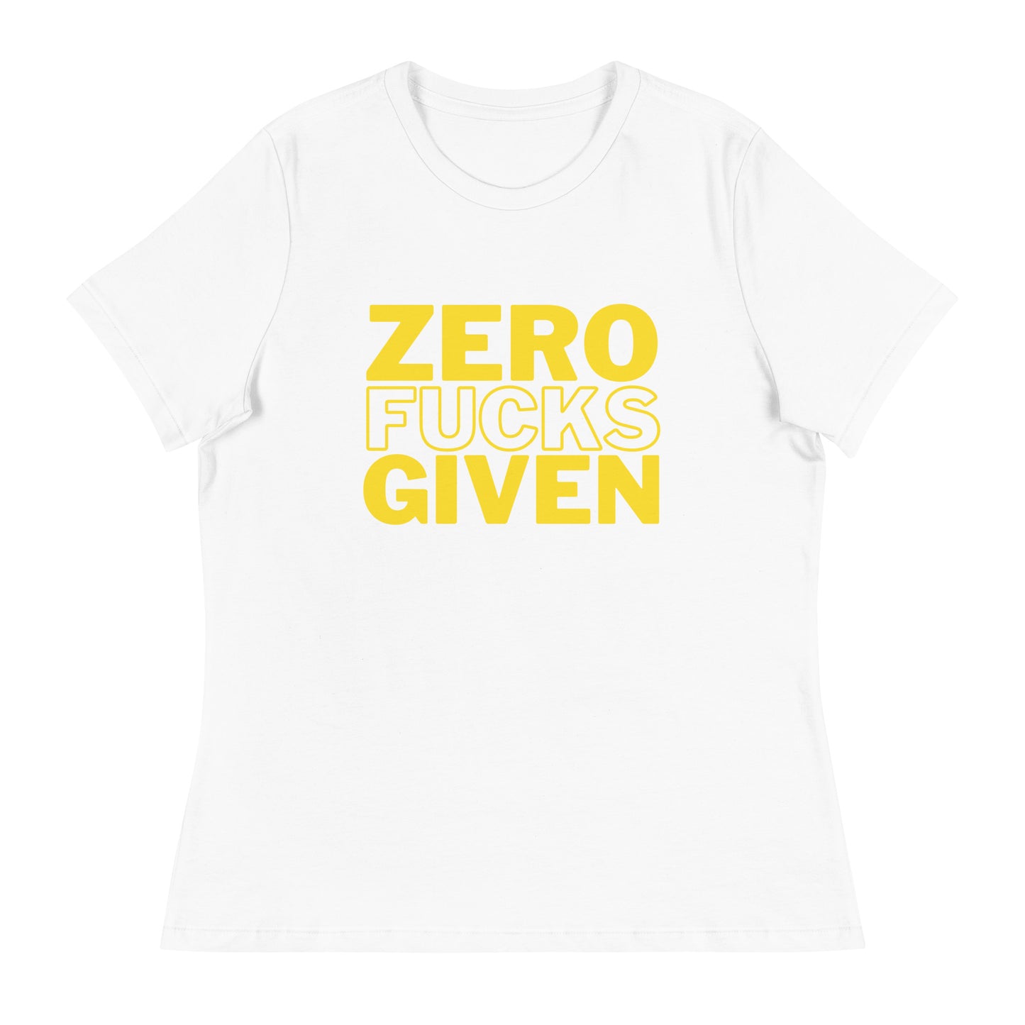 Zero Fucks Given - Women's Relaxed T-Shirt